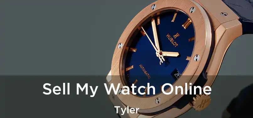  Sell My Watch Online Tyler